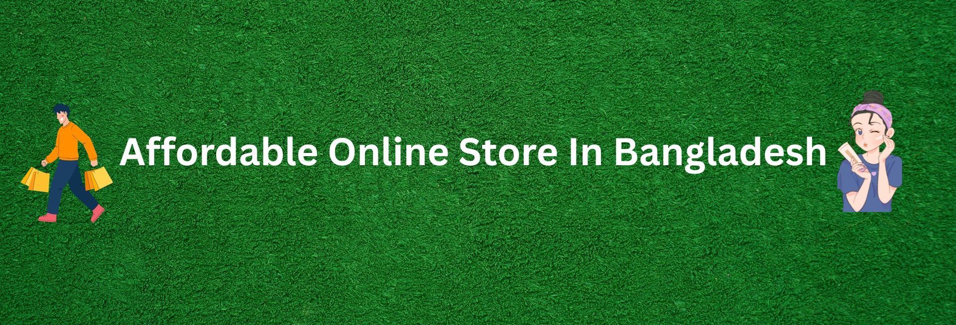 Affroable Online Store In Bangladesh (1)